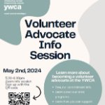 YWCA Volunteer Advocate Information Session on May 2, 2024